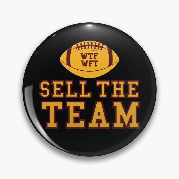Item preview, WTF WFT Sell The Team | Washington Football Team 2020 designed and sold by KauzSL.