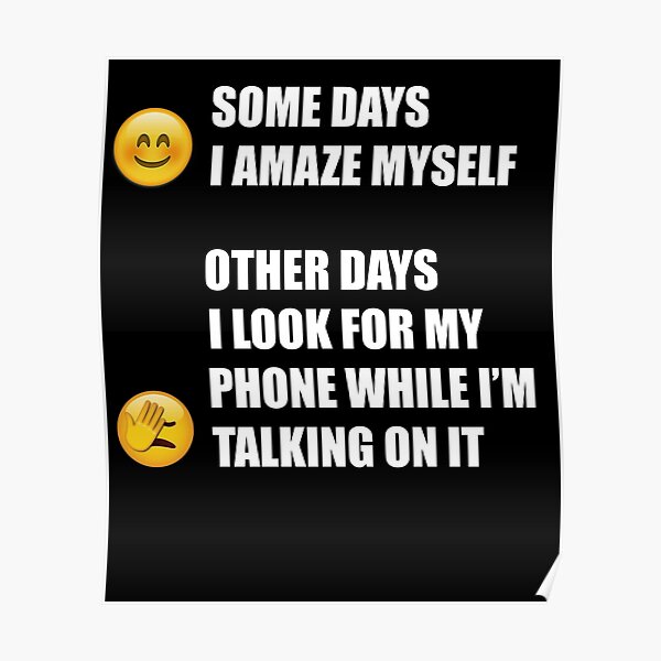 Some Days I Amaze Myself Poster