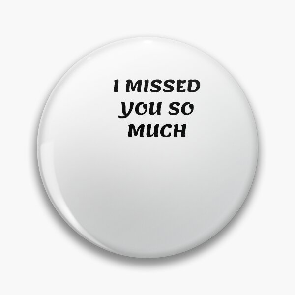 Item preview, White lie party - I missed you so much designed and sold by amrmab.