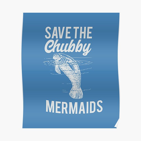 “Save The Chubby Mermaids Shirt Manatee Lover Gift Sea Cows Sea Life