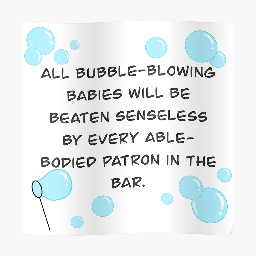 All Bubble Blowing Babies Quote Bubble Blowing Babies- Spongebob Movie" Sticker By Aburges5 | Redbubble