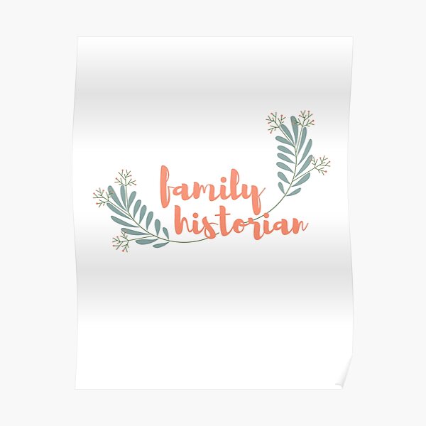 Family Historian Poster