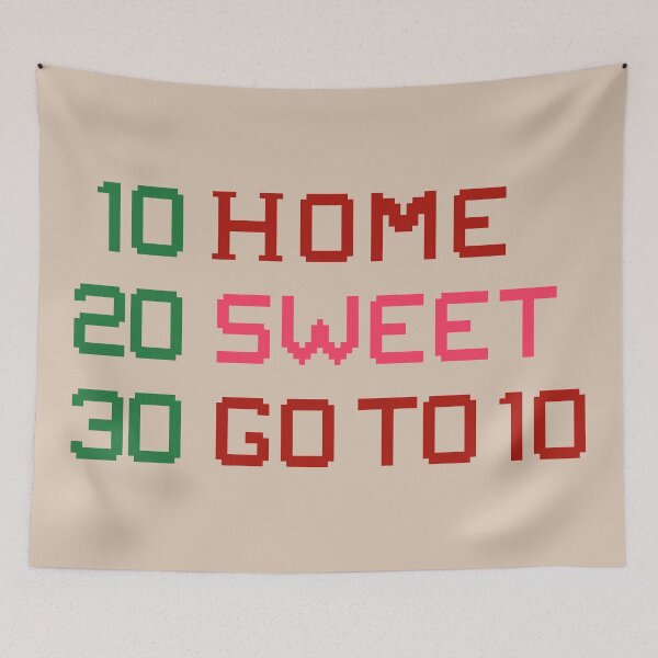 Item preview, HOME SWEET GOTO 10 designed and sold by squeedy.