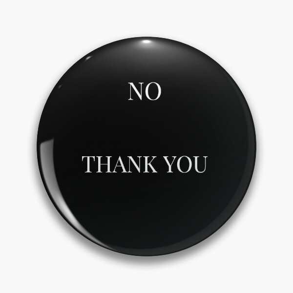 Item preview, No thank you designed and sold by Mermaidssparkle.