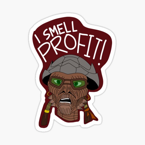 Item preview, "I smell profit!" - Hondo Ohnaka designed and sold by ayoo97.