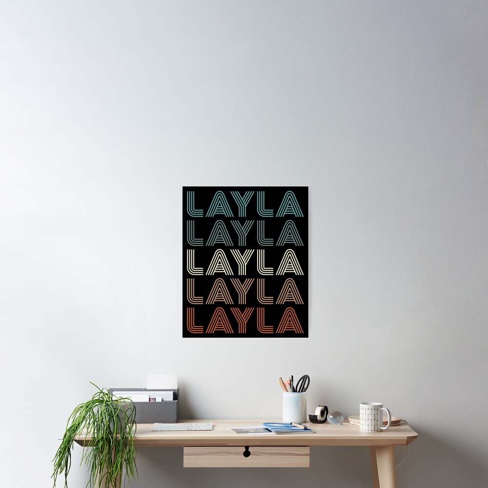 Layla Poster