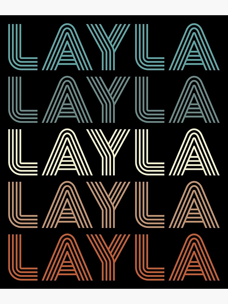 Layla Poster