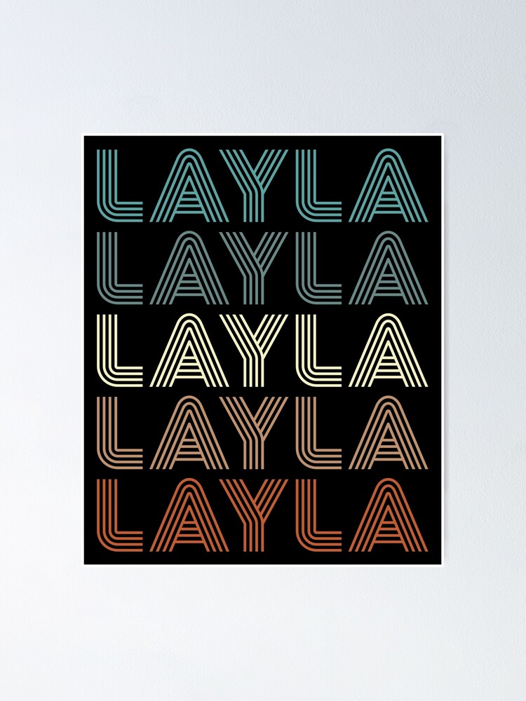 Layla Poster