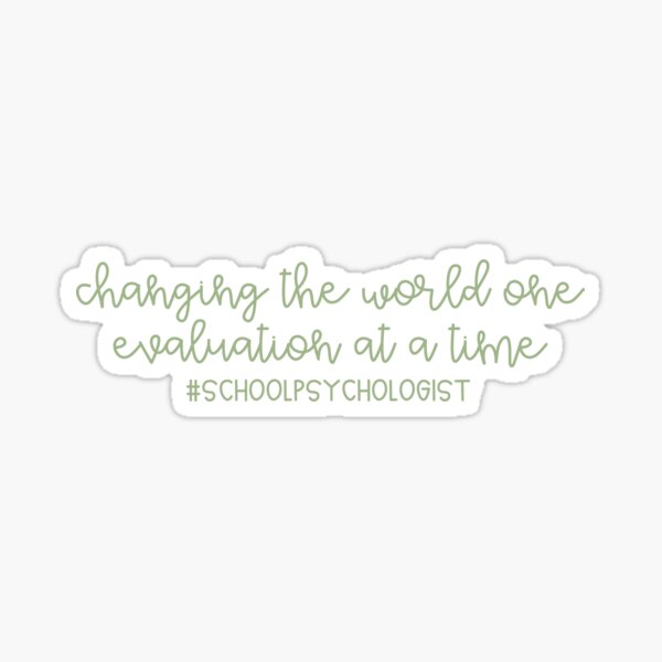 Item preview, Changing the world one evaluation at a time... designed and sold by schoolpsychlife.
