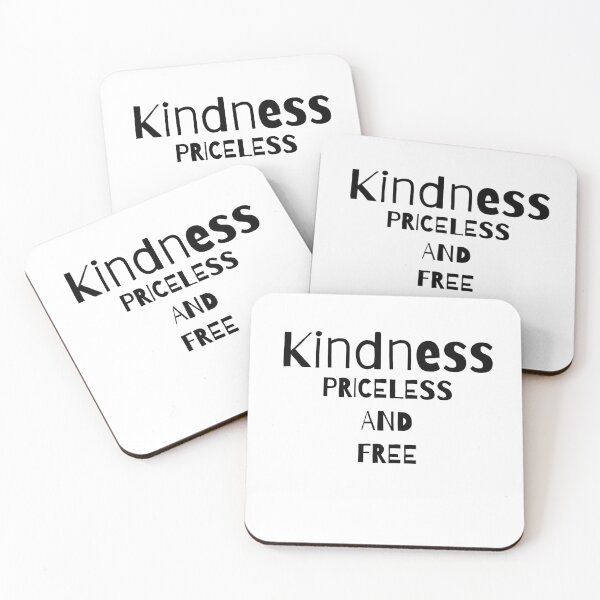 Item preview, Kindness priceless and free -a be kind saying that’s simple but powerful  designed and sold by WearwhatUthink.