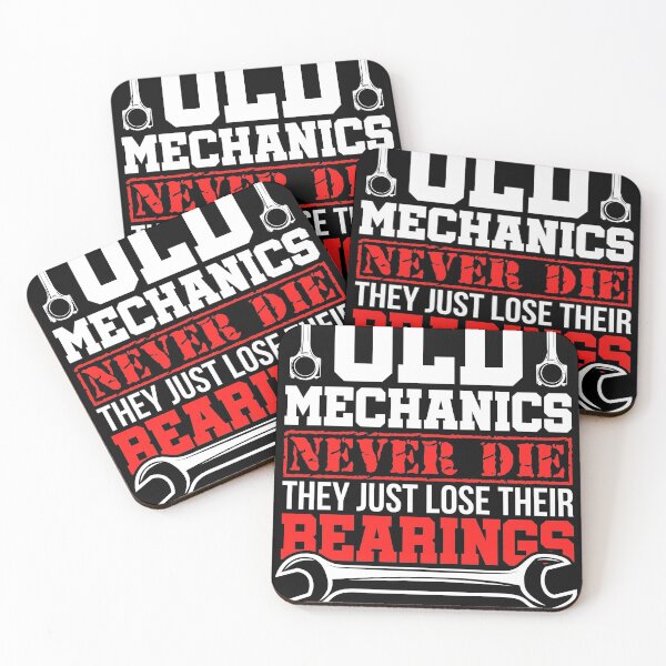 Item preview, Old Mechanics Never die they just lose Bearings designed and sold by Grinover.