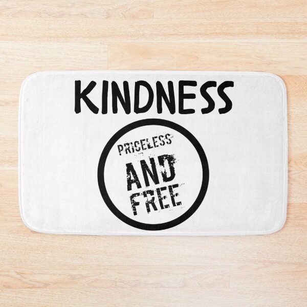 Item preview, Kindness priceless and free -a be kind saying that’s simple but powerful  designed and sold by WearwhatUthink.