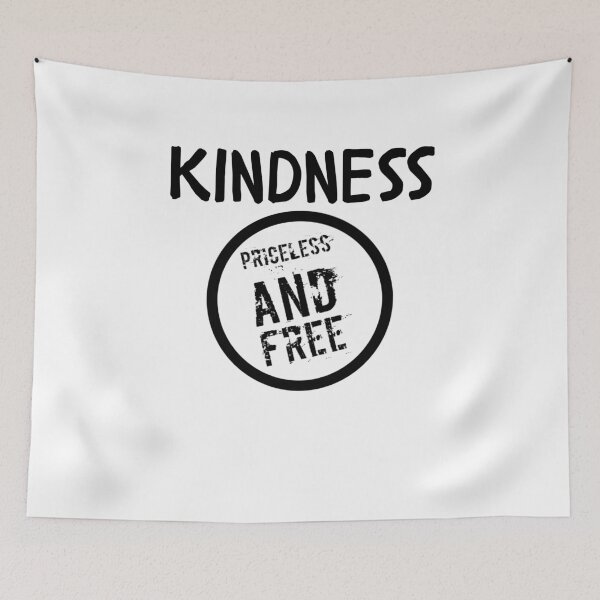 Item preview, Kindness priceless and free -a be kind saying that’s simple but powerful  designed and sold by WearwhatUthink.