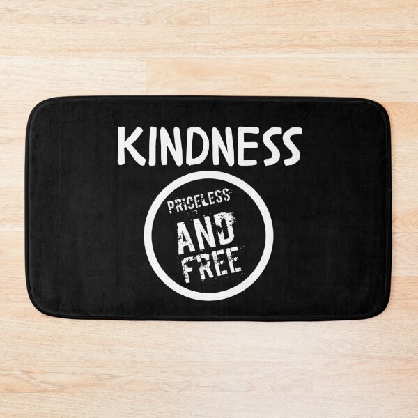 Item preview, Kindness priceless and free -a be kind saying that’s simple but powerful  designed and sold by WearwhatUthink.