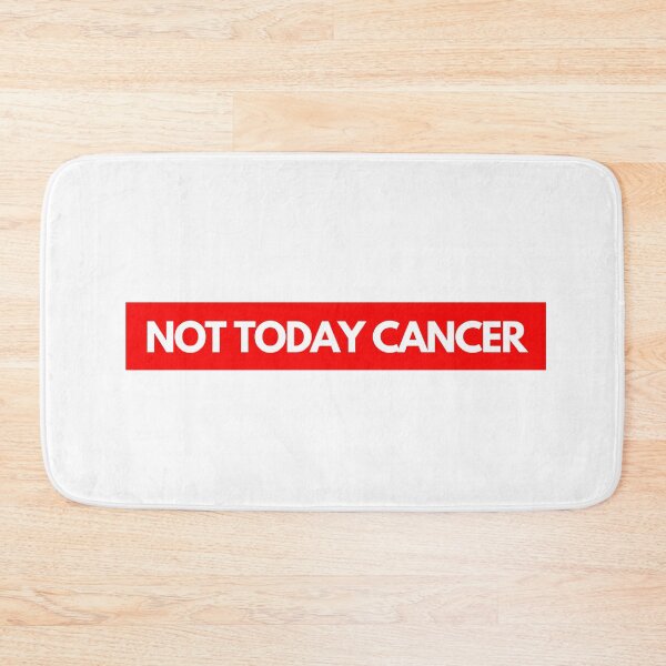 Item preview, Not Today Cancer designed and sold by 30.Dec.