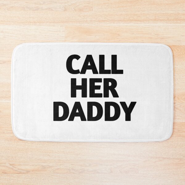 Item preview, Call Her Daddy Quote  designed and sold by adityanik.
