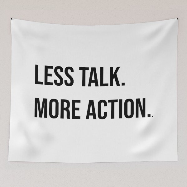 Item preview, Less talk. More action. designed and sold by MSA-42.