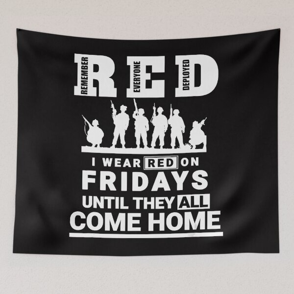 Item preview, I wear Red On Fridays Until They All Come Home designed and sold by Christopher221.