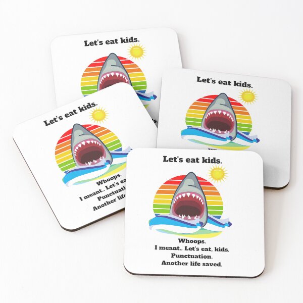 Item preview, Teacher and kids shirt, shark, Let's eat kids, Let's eat, kids, Punctuation saves lives designed and sold by hausofbutterfly.