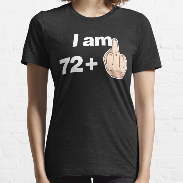 73rd Funny and Happy Birthday Seventy three Essential T-Shirt