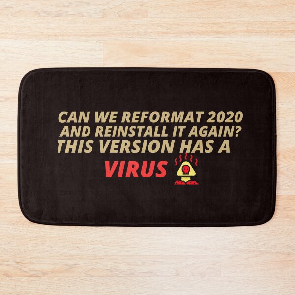 Item preview, Coronavirus Funny Design Can We Reformat 2020 And Reinstall It Again? This Version Has A Virus designed and sold by YourEssentials.