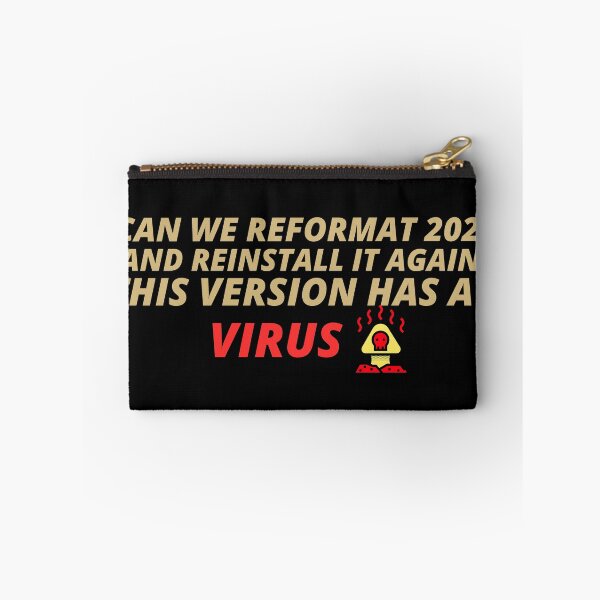 Item preview, Coronavirus Funny Design Can We Reformat 2020 And Reinstall It Again? This Version Has A Virus designed and sold by YourEssentials.