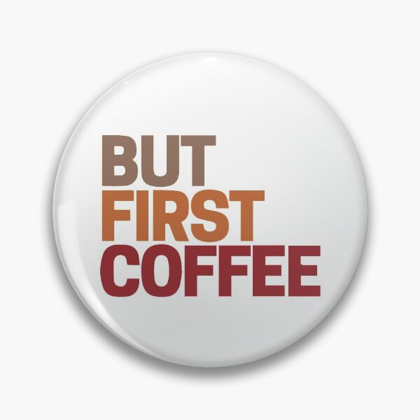 Item preview, But First Coffee designed and sold by autlu.