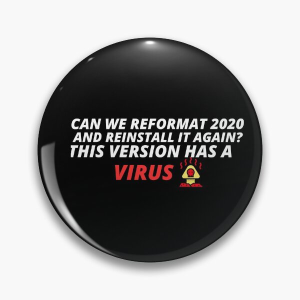 Item preview, Coronavirus Funny Design Can We Reformat 2020 And Reinstall It Again? This Version Has A Virus designed and sold by YourEssentials.