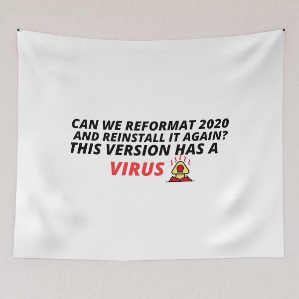 Item preview, Coronavirus Funny Design Can We Reformat 2020 And Reinstall It Again? This Version Has A Virus designed and sold by YourEssentials.
