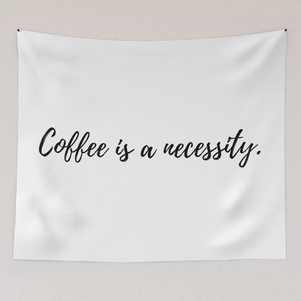 Item preview, Coffee is a necessity. designed and sold by MSA-42.