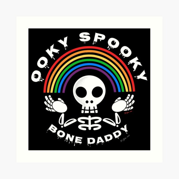 Bone Daddy Art Prints Redbubble