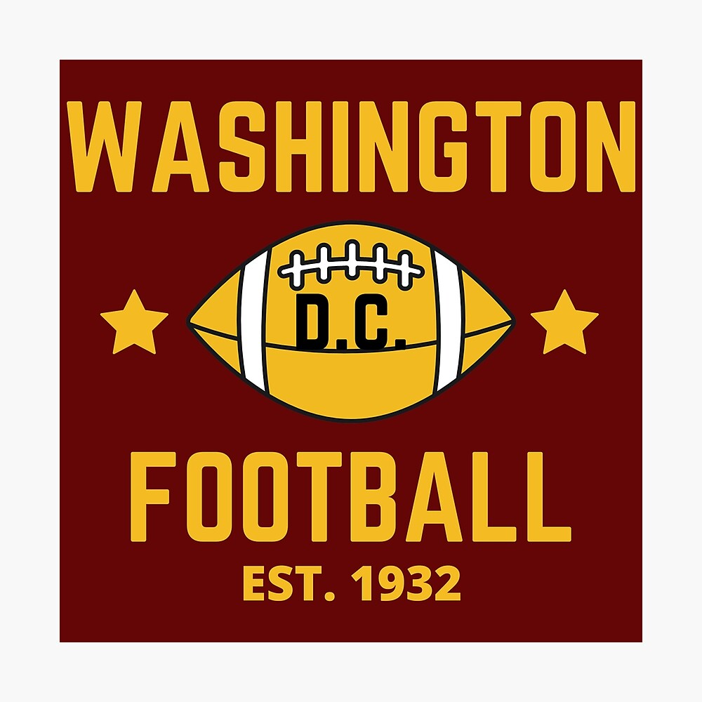 Washington dc football team est.1932 Poster for Sale by GoodyLeo