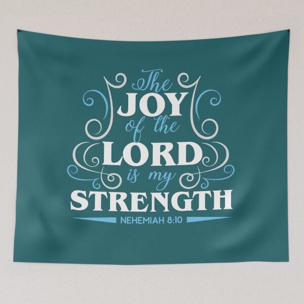 Item preview, The joy of The Lord is my strength designed and sold by wazoosi.