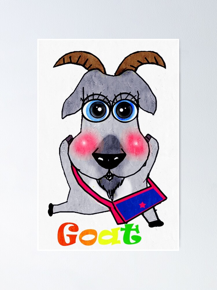 "Goat " Poster for Sale by shirleycutecard | Redbubble