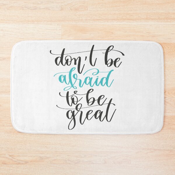 Item preview, Don't Be Afraid To Be Great Inspirational and Motivational Quote designed and sold by GoodVibesWX9.
