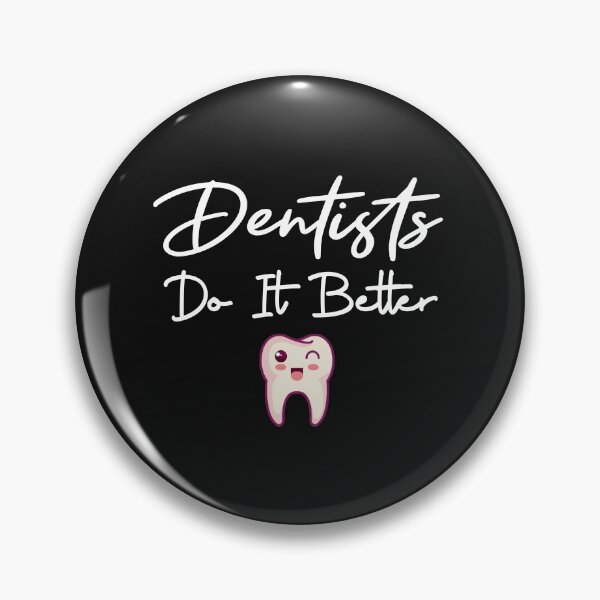 Item preview, Dentists do it better ,funny shirt designed and sold by alikassi.