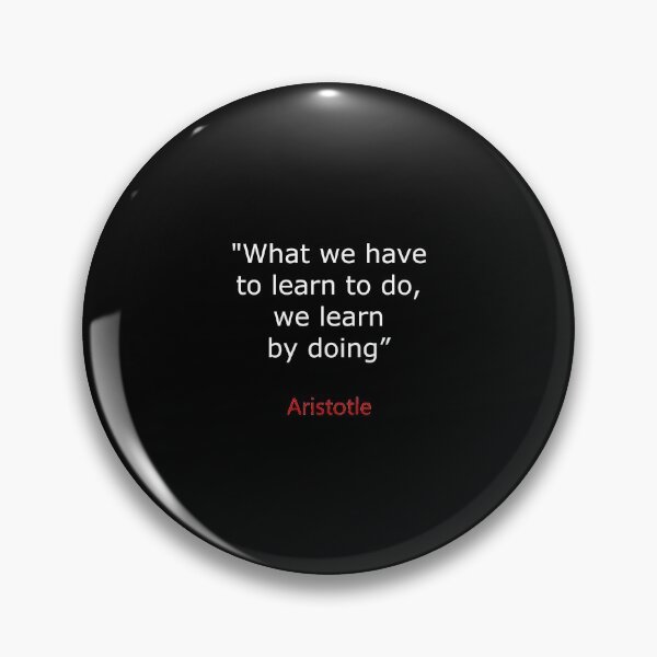 Item preview, What we have to learn to do, we learn by doing - Aristotle designed and sold by 3coma14.