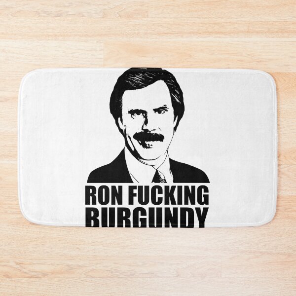 Item preview, Ron fucking Burgundy designed and sold by Movies And TV.