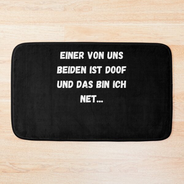 Item preview, Einer von uns beiden ist doof und das bin ich net... designed and sold by Yenon.