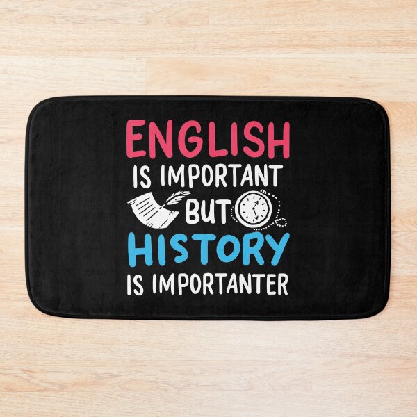 Item preview, Funny English Is Important History Is Importanter designed and sold by haselshirt.