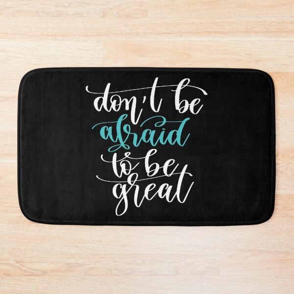 Item preview, Don't Be Afraid To Be Great Inspirational and Motivational Quote designed and sold by GoodVibesWX9.