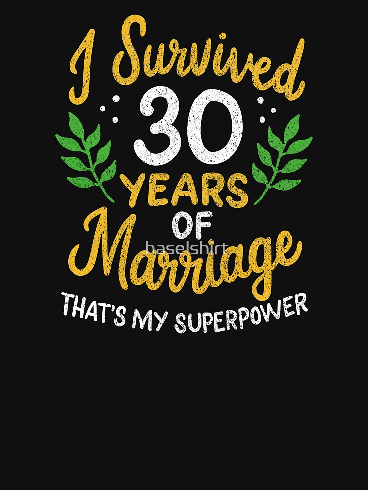 30 Years Of Marriage Superpower 30th Wedding Anniversary Shirt