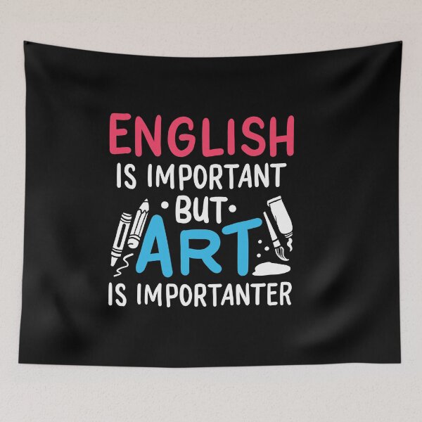 Item preview, Funny Teacher English Is Important But Art Is Importanter designed and sold by haselshirt.