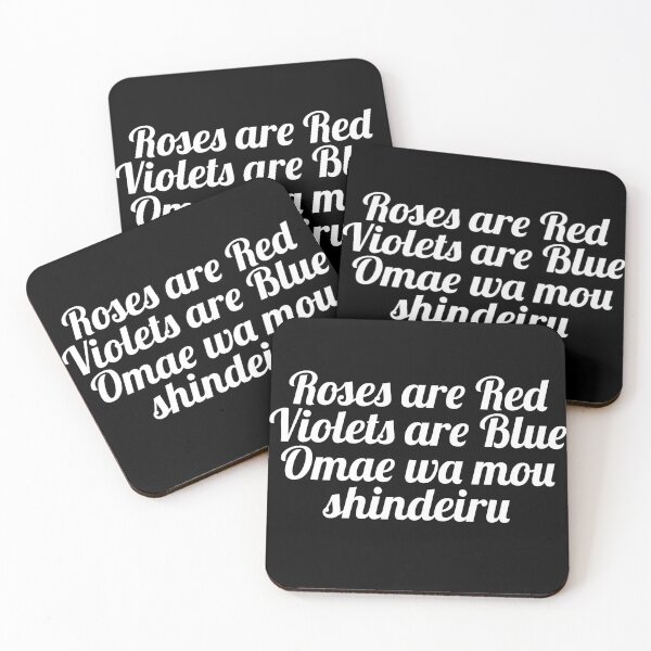 Item preview, Roses are Red, Violets are Blue, Omae wa mou shindeiru. designed and sold by PhrasesOfWords.