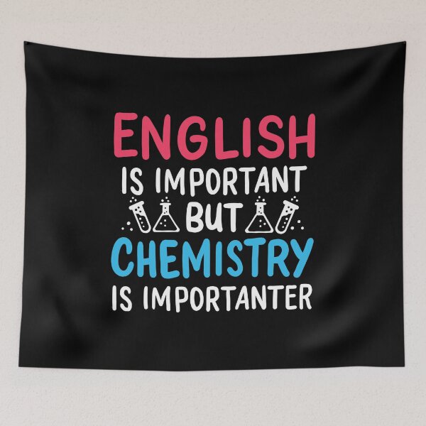 Item preview, Funny English Is Important Chemistry Is Importanter designed and sold by haselshirt.