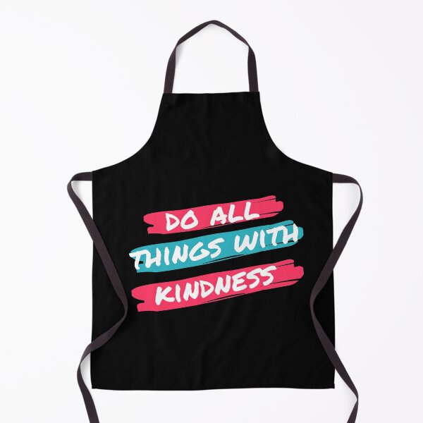 Item preview, Do all things with kindness  designed and sold by AutomationDataCamp ⭐⭐⭐⭐⭐.