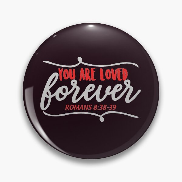 Item preview, You are loved forever designed and sold by wazoosi.