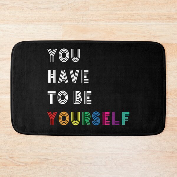 Item preview, You have to be yourself designed and sold by yayor.