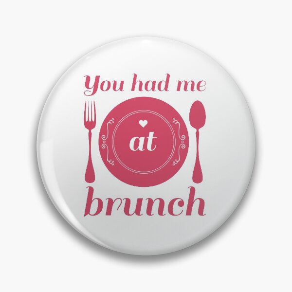Item preview, You Had Me At Brunch designed and sold by cherrific.