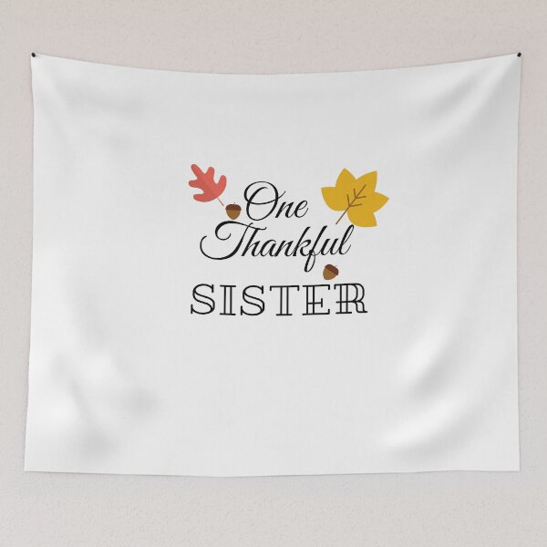 Item preview, Thanksgiving theme, One thankful Siste designed and sold by ciaobebo.